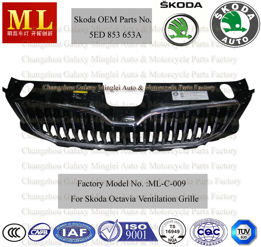 Car Body Parts for 2012 Skoda Octavia Grille (5ED 853 653A)