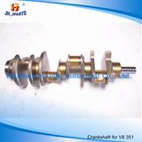 Auto Parts Crankshaft for GM Ford 351 V8 3513500 35137500