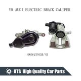 Manufacturer Provide Brake Auto Parts Electric Brake Caliper 8k0615403b / 8k0615404b