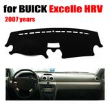 Car Dashboard Covers Mat for Buick Excelle Hrv 2007 Years Left Hand Drive Dashmat Pad Dash Cover Auto Dashboard Accessories