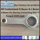 All Customized for H Beam & I Beam & X Beam Racing Connecting Rod 4340 Steel